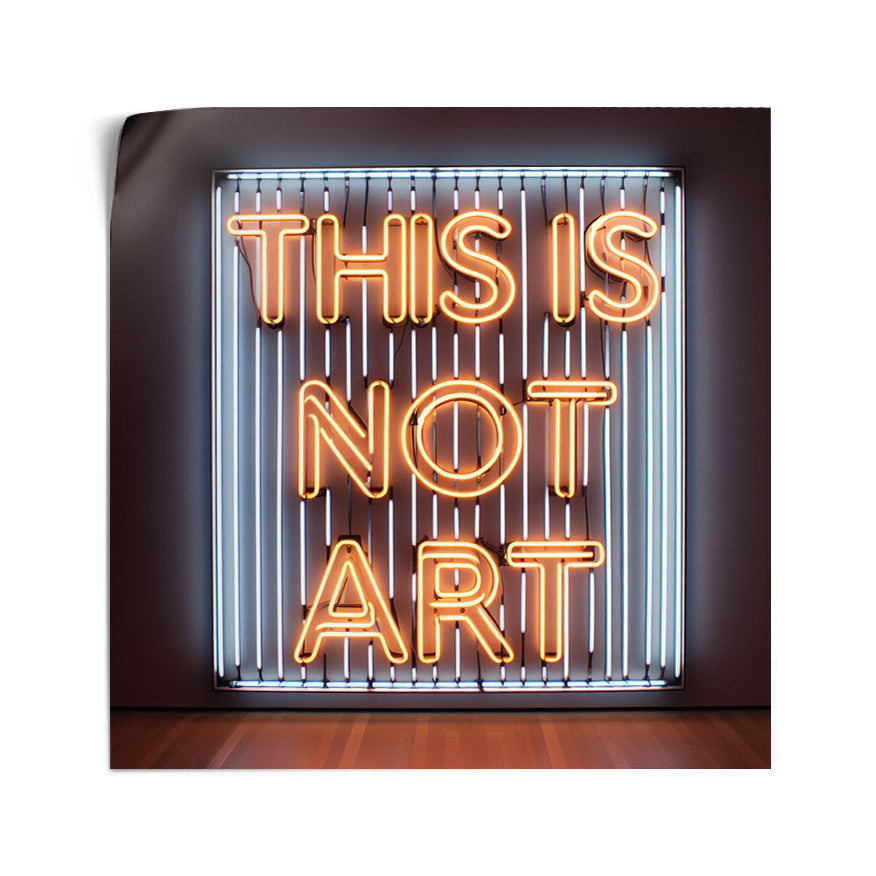 This Is Not Art Neón