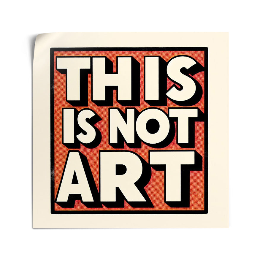 This Is Not Art