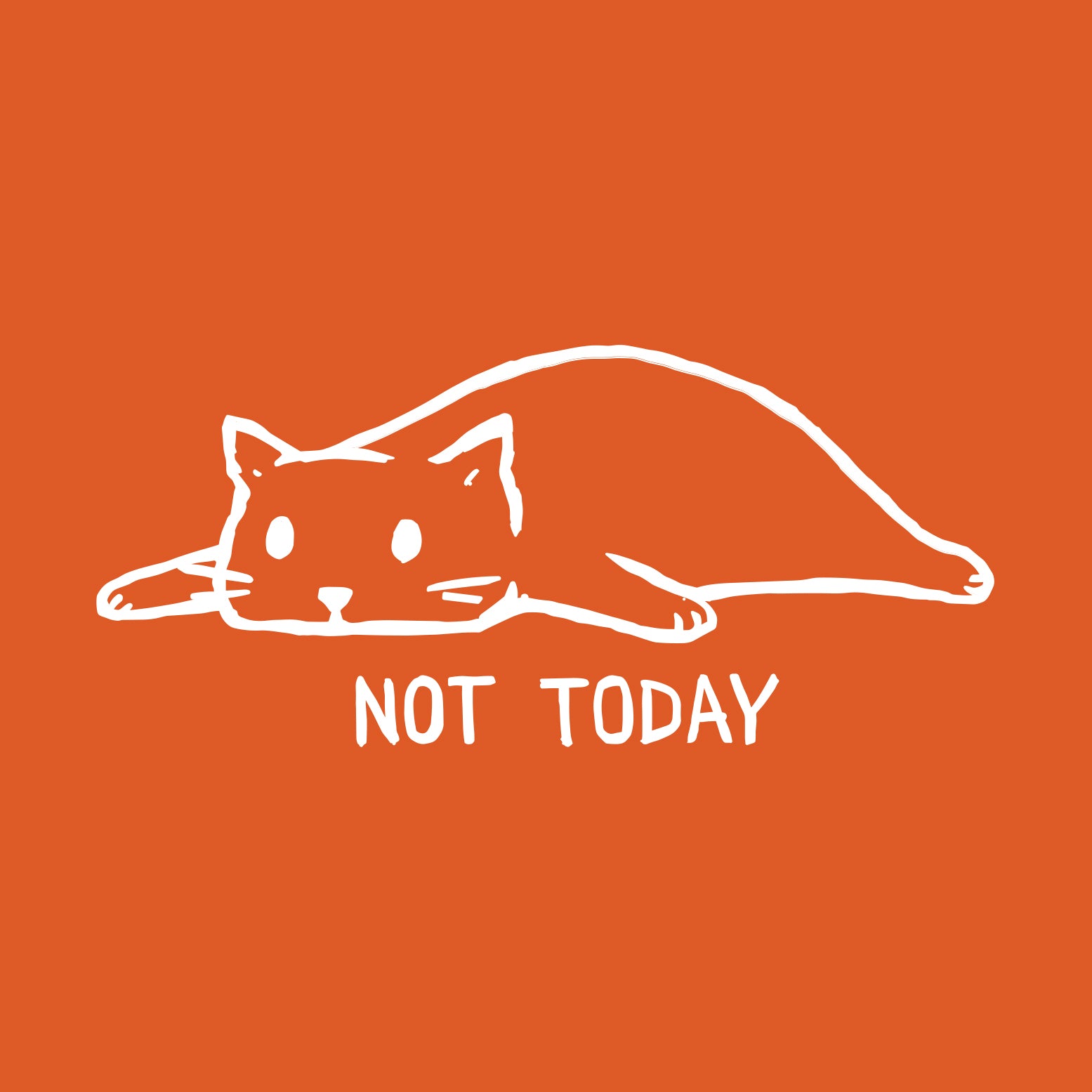 Playera Not Today